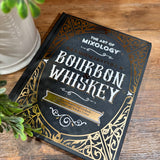 Art of Mixology: Bourbon & Whiskey Cocktail Recipe Book
