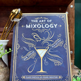 The Art of Mixology Cocktail Recipe Book